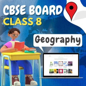 class-8-geography
