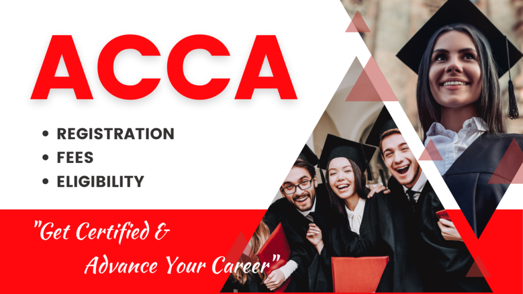 ACCA Registration Fees Eligibility Study Material Classes